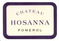 Chateau Hosanna Pomerol 2010