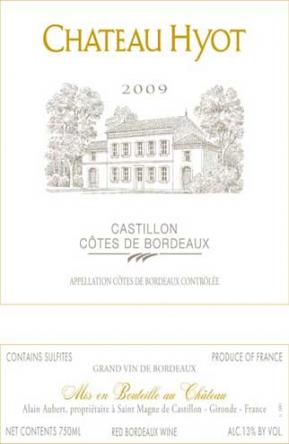 Chateau Hyot - Cotes de Castillon 2019