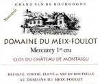 Domaine du Meix-Foulot - Mercurey 1er Cru Clos du Chteau de Montaigu 2019