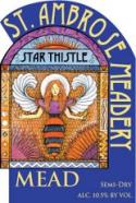St. Ambrose Cellars - Star Thistle Mead